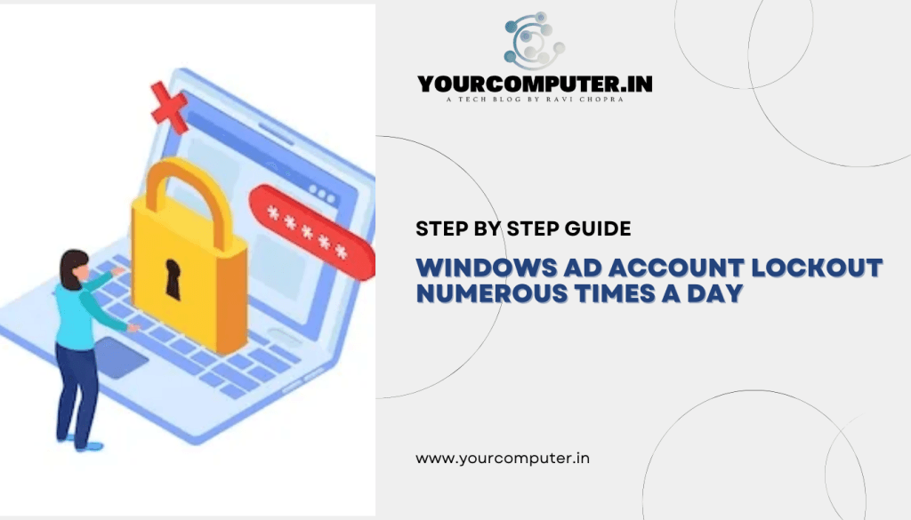 Windows AD Account lockout numerous times a day