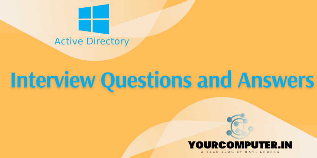 Active Directory Interview questions with answers